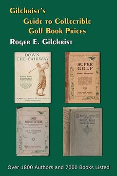 portada Gilchrist's Guide to Collectible Golf Book Prices 