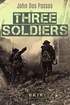 portada Three Soldiers (en Inglés)