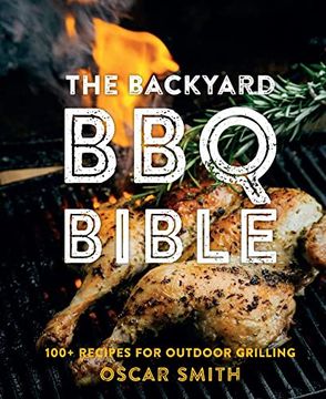 portada The Backyard bbq Bible (Hardback)