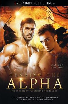 portada Denying the Alpha: Manlove Edition (en Inglés)