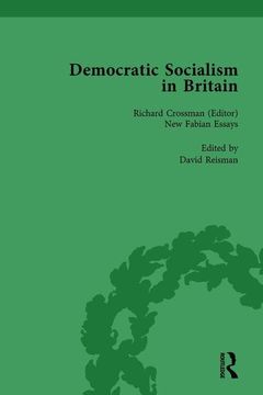 portada Democratic Socialism in Britain, Vol. 9: Classic Texts in Economic and Political Thought, 1825-1952 (in English)