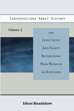 portada Conversations About History, Volume 2 (en Inglés)