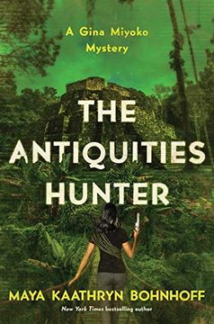 portada The Antiquities Hunter: A Gina Miyoko Mystery (Gina Myoko Mystery) 
