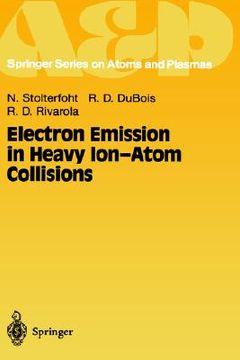 portada electron emission in heavy ion-atom collisions (en Inglés)