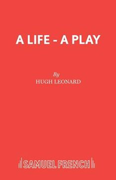 portada A Life - A Play (in English)