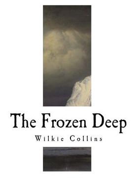 portada The Frozen Deep (en Inglés)