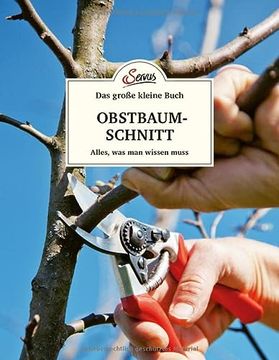portada Das Große Kleine Buch: Obstbaumschnitt (en Alemán)