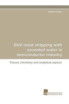 portada duv-resist stripping with ozonated water in semiconductor industry (en Inglés)