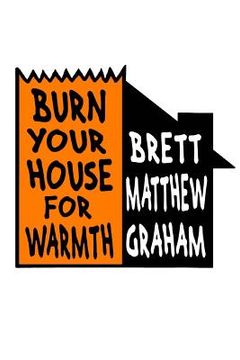 portada Burn Your House For Warmth (en Inglés)