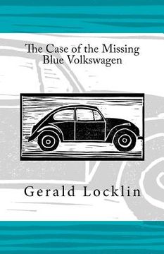 portada the case of the missing blue volkswagen (en Inglés)