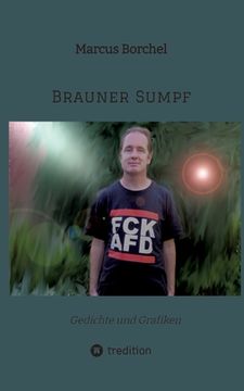 portada Brauner Sumpf: Gedichte und Grafiken (en Alemán)