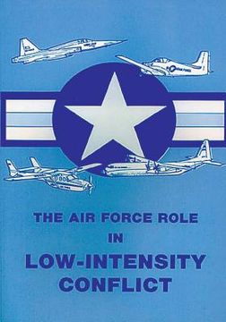 portada The Air Force Role in Low-Intensity Conflict (en Inglés)