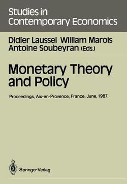 portada monetary theory and policy: proceedings of the fourth international conference on monetary economics and banking held in aix-en-provence, france,