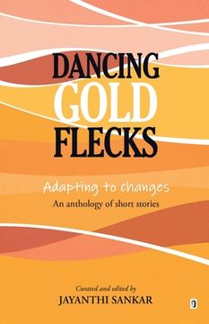 portada Dancing Gold Flecks (en Inglés)