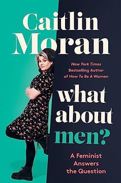 portada What About Men? A Feminist Answers the Question (en Inglés)