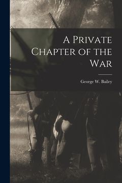 portada A Private Chapter of the War (in English)