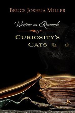 portada Curiosity's Cats: Writers on Research (en Inglés)