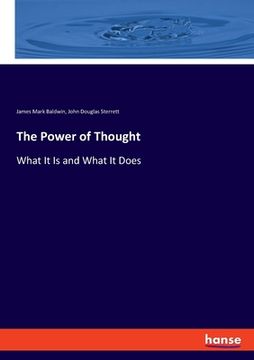 portada The Power of Thought: What It Is and What It Does