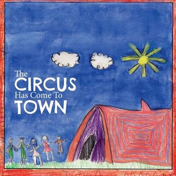 portada The circus has come to town (en Inglés)