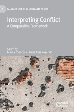 portada Interpreting Conflict: A Comparative Framework (in English)