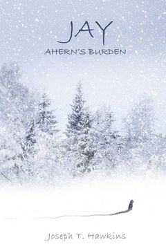 portada Jay: Ahern's Burden (en Inglés)