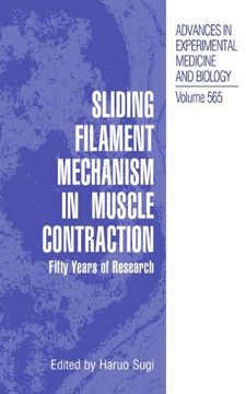 portada sliding filament mechanism in muscle contraction: fifity years of research (en Inglés)