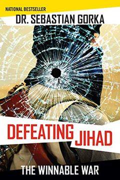 portada Defeating Jihad: The Winnable War (en Inglés)