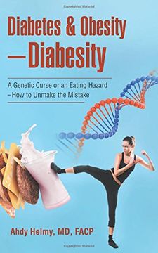 portada Diabetes & Obesity-Diabesity: A Genetic Curse or an Eating Hazard-How to Unmake the Mistake