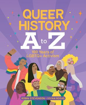 portada Queer History A to Z: 100 Years of LGBTQ+ Activism (en Inglés)