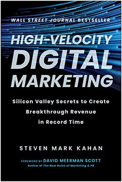 portada High-Velocity Digital Marketing: Silicon Valley Secrets to Create Breakthrough Revenue in Record Time (en Inglés)