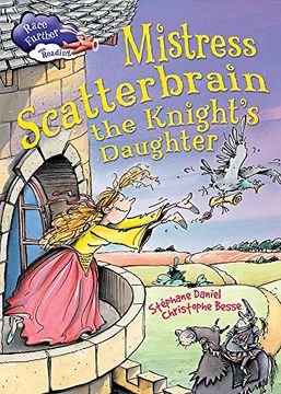 portada Mistress Scatterbrain the Knight's Daughter (Race Further with Reading)