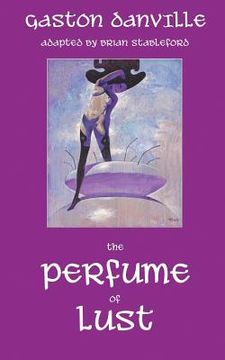portada The Perfume of Lust (en Inglés)