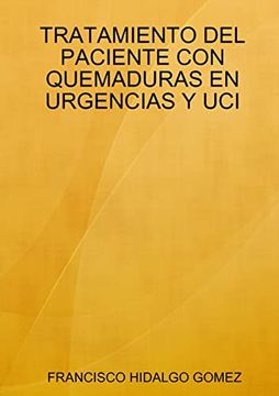 portada Tratamiento del Paciente con Quemaduras en Urgencias y uci (in Spanish)