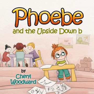 portada Phoebe and the Upside Down b (in English)