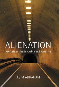 portada alienation: my life in saudi arabia and america (en Inglés)