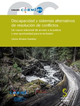 portada Discapacidad y sistemas alternativos de resolución de conflictos : un cauce adicional de acceso a la justicia y una oportunidad para la inclusión
