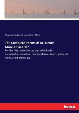 portada The Complete Poems of Dr. Henry More,1614-1687: For the first time collected and edited: with memorial-introduction, notes and illustrations, glossari