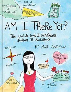 portada Am I There Yet? The Loop-De-Loop, Zigzagging Journey to Adulthood (in English)