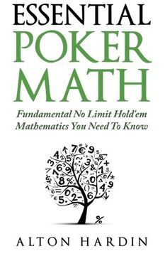 portada Essential Poker Math: Fundamental No Limit Hold'em Mathematics You Need To Know (en Inglés)
