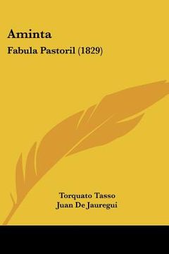portada aminta: fabula pastoril (1829) (in English)