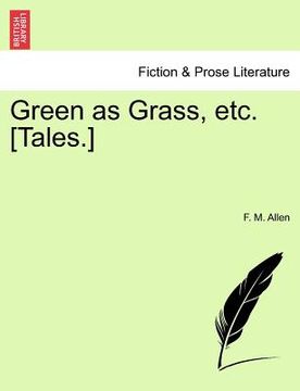 portada green as grass, etc. [tales.]