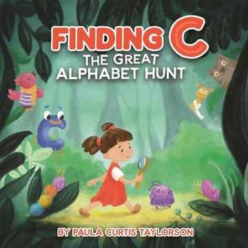 portada Finding C: The Great Alphabet Hunt (en Inglés)
