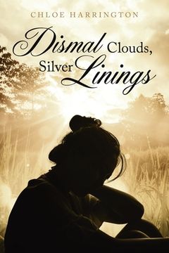 portada Dismal Clouds, Silver Linings (en Inglés)