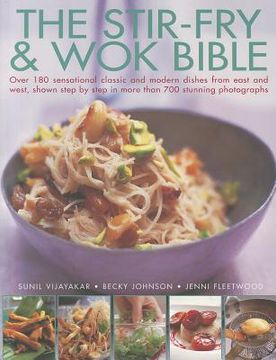 portada the stir-fry & wok bible (en Inglés)