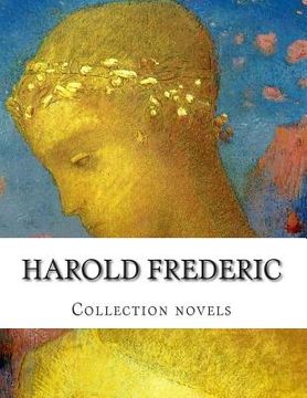 portada Harold Frederic, Collection novels (in English)
