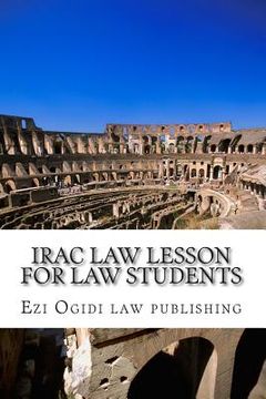portada IRAC Law Lesson For Law Students: Look Inside! (en Inglés)