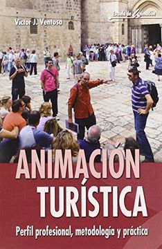 portada Animación Turística: Perfil Profesional, Metodología y Práctica (in Spanish)