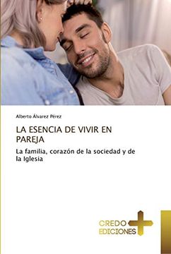 portada La Esencia de Vivir en Pareja