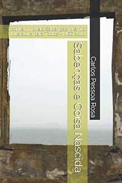 portada Sabenças e Coisa Nascida: Contém Novela Sabenças: Prêmio Literatura Para Todos - mec 2010 (en Portugués)