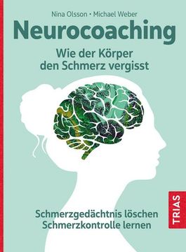 portada Neurocoaching - wie der Körper den Schmerz Vergisst (in German)